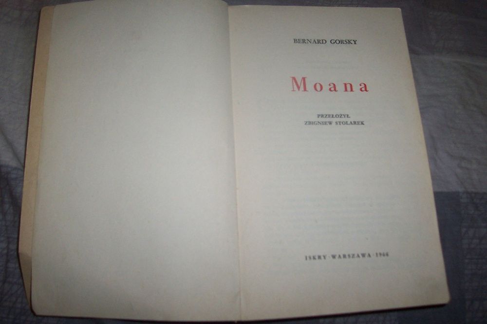 MOANA Bernard Gorsky opis z morskiej wyprawy 1966 rok !