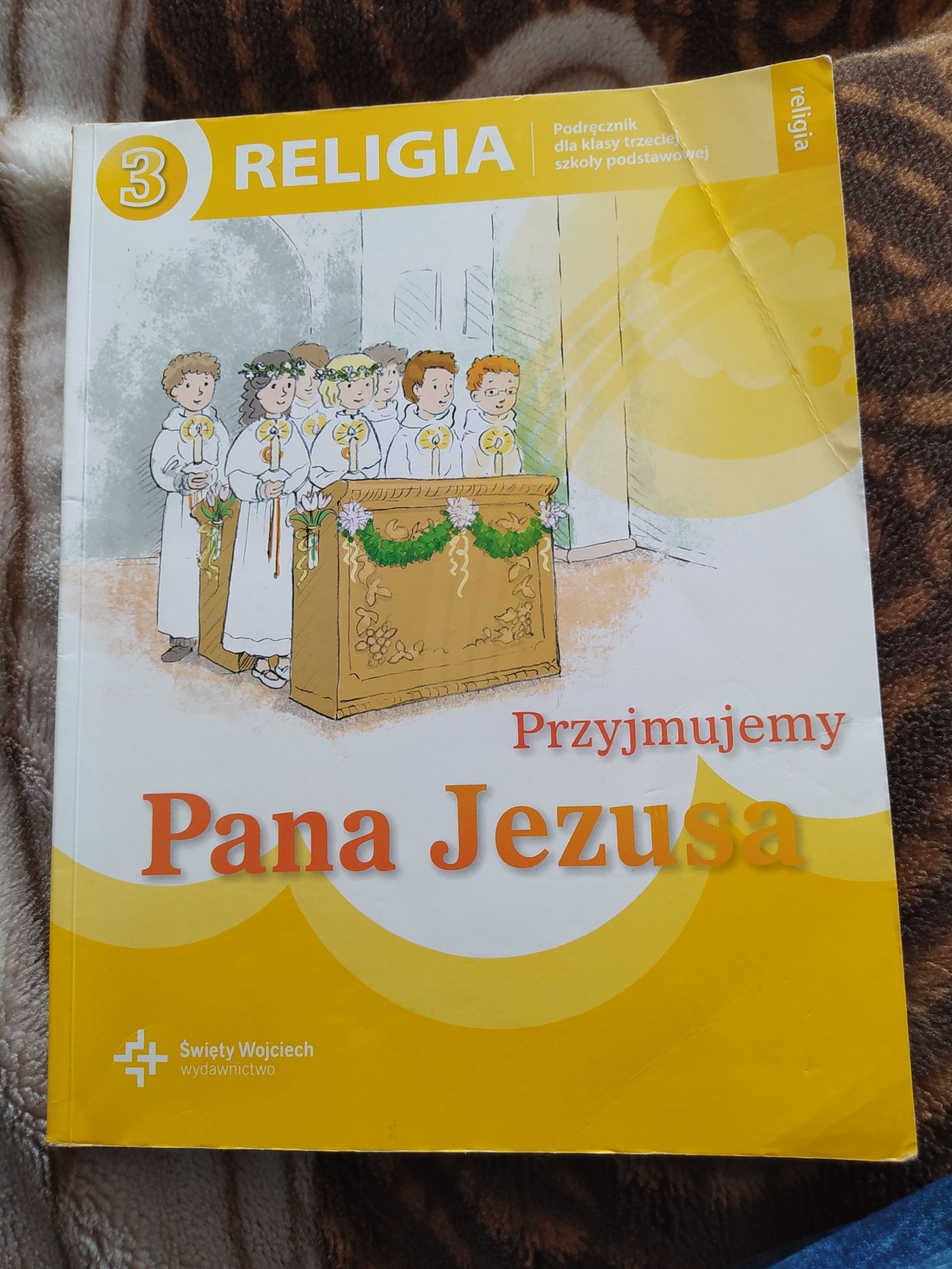 Religia klasa 3 Przyjmujemy Pana Jezusa