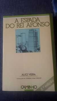Livro A ESPADA DO REI AFONSO de Alice Vieira