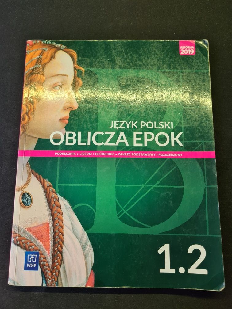Podręcznik do J.Polskiego "OBLICZA EPOK 1.2" KL1 Liceum/Technikum
