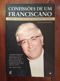 Luís Guimarães - Confissões de um Franciscano