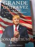 Grande Outra Vez - Como devolver a grandeza à América