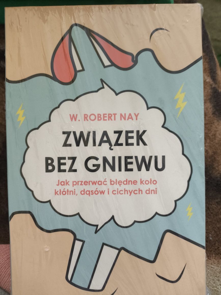 Związek bez gniewu W. Robert Nay