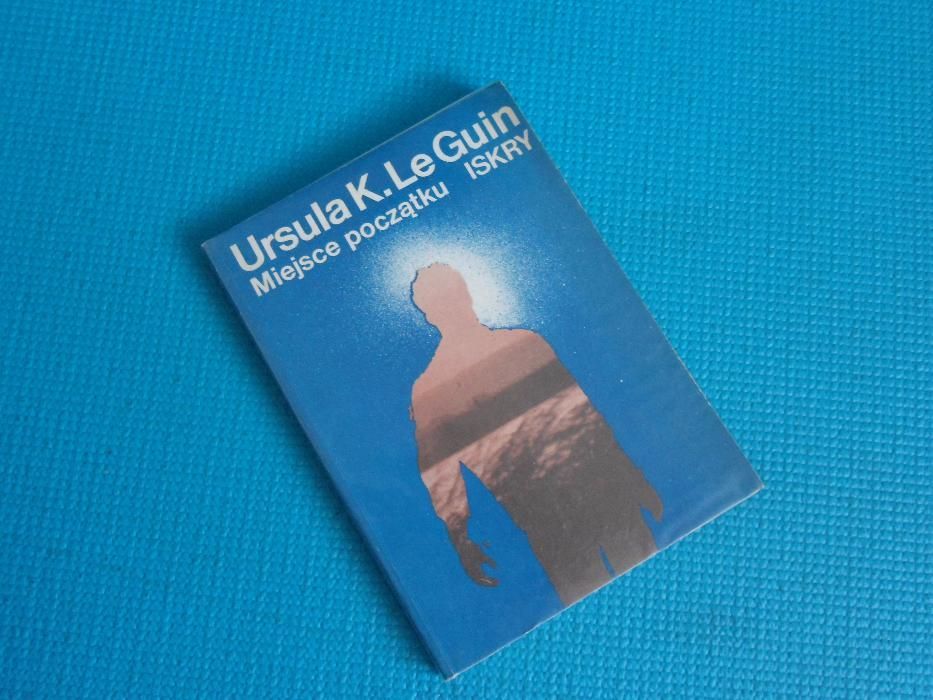 Miejsce początku – Ursula K. Le Guin