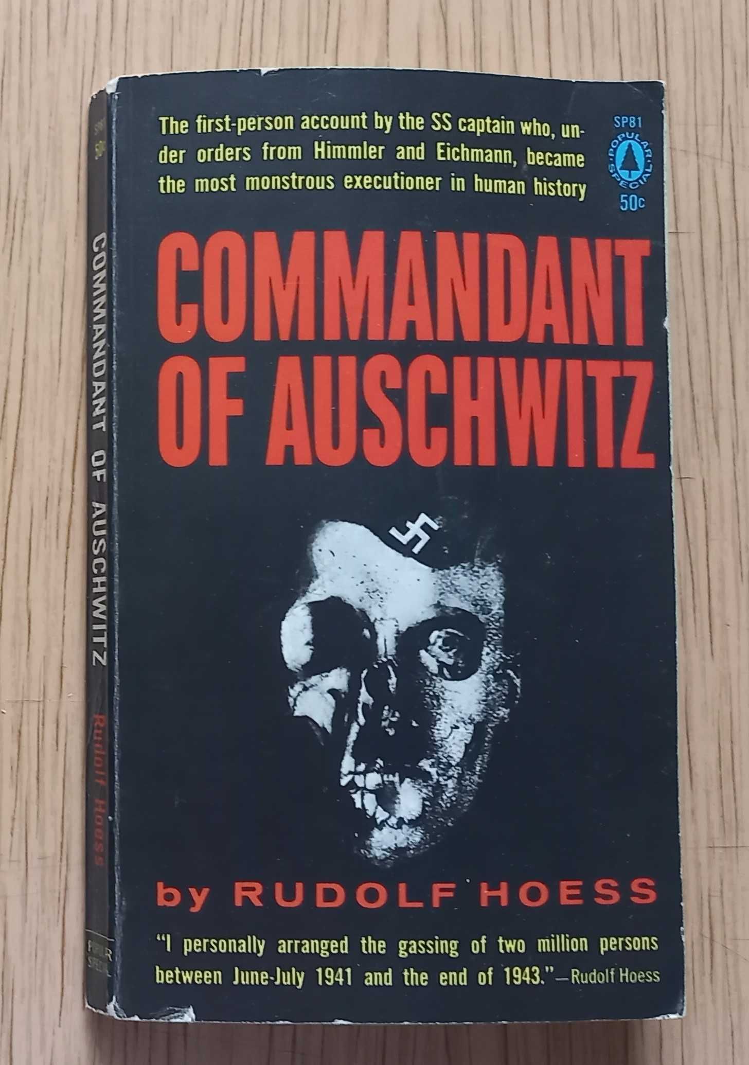 Commandant of Auschwitz : The autobiography