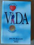 Livro Quando a Vida Escolhe de Luiz António Gasparetto