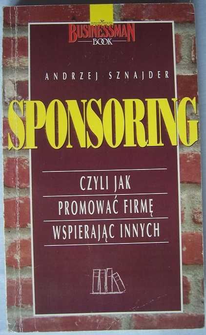 Sponsoring czyli jak promować firmę wspierając innych