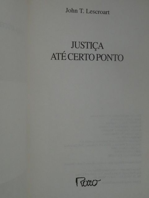 Justiça Até Certo Ponto de John T. Lescroart