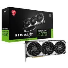 MSI RTX 4070 Ventus 3X OC 12 GB