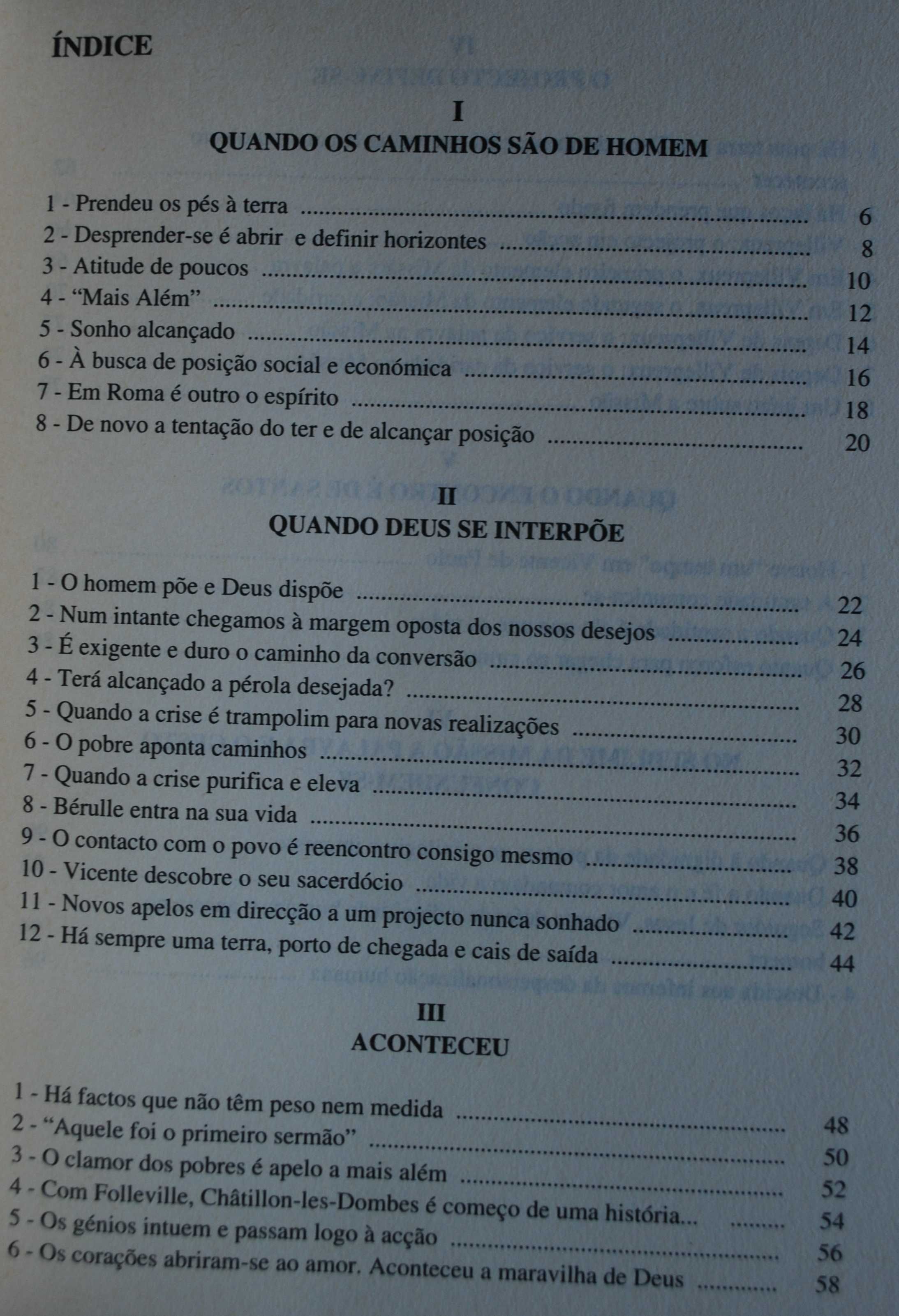 Vicente de Paulo (O Homem Que Aceitou Ir Até Onde O Homem O Esperava)