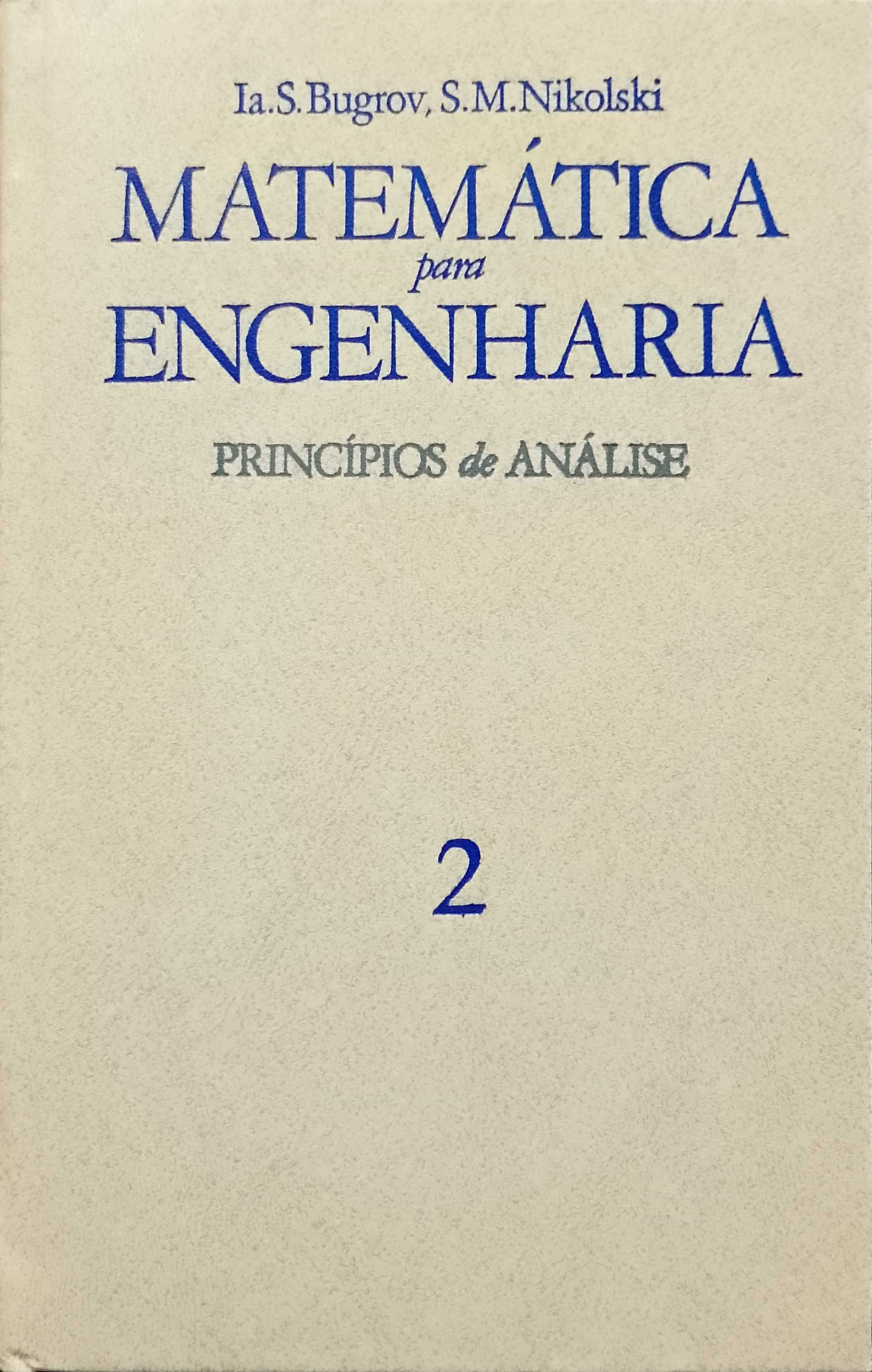 Matemática para Engenharia - Princípios de Análise - Volume 2