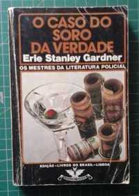 O Caso do Soro da Verdade
de Erle Stanley Gardner