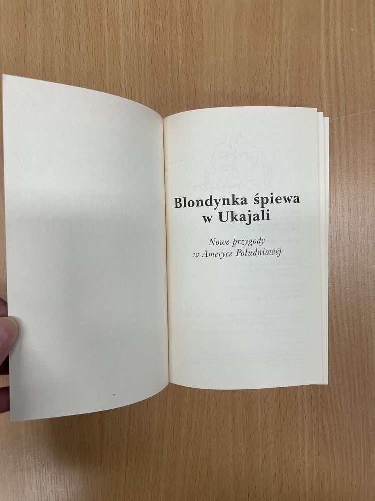 Beata Pawlikowska Blondynka śpiewa w Ukajali