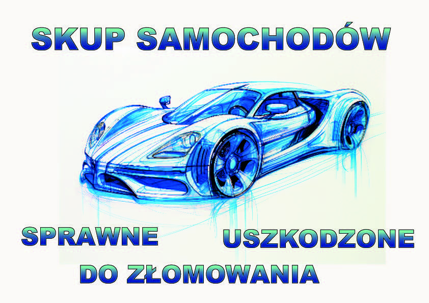 Skup Aut za gotówkę - Cały Śląsk, Płacimy Najlepiej sprawdź, Zadzwoń