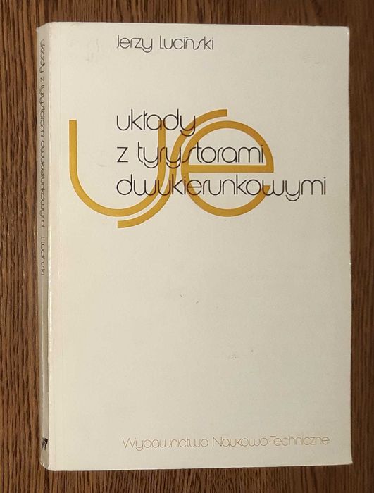 Układy z tyrystorami dwukierunkowymi - Luciński 1982
