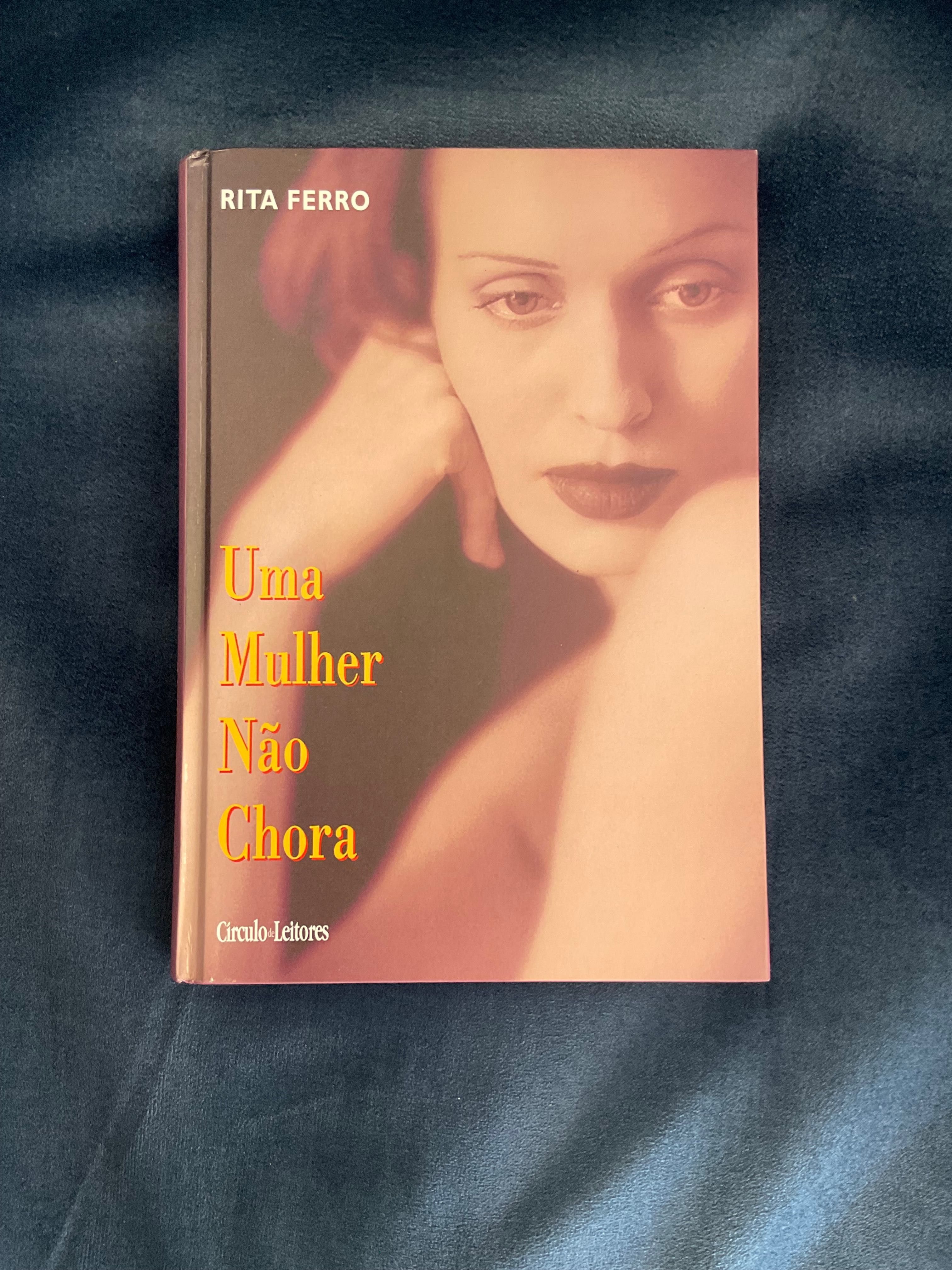 Uma Mulher Não Chora de Rita Ferro