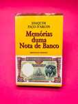 Memórias De Uma Nota De Banco - Joaquim Paço D’Arcos