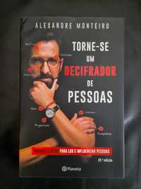Torne-se um decifrador de pessoas - Alexandre Monteiro