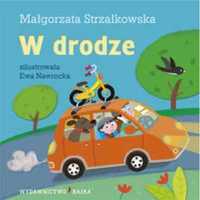 W drodze BAJKA - Małgorzata Strzałkowska