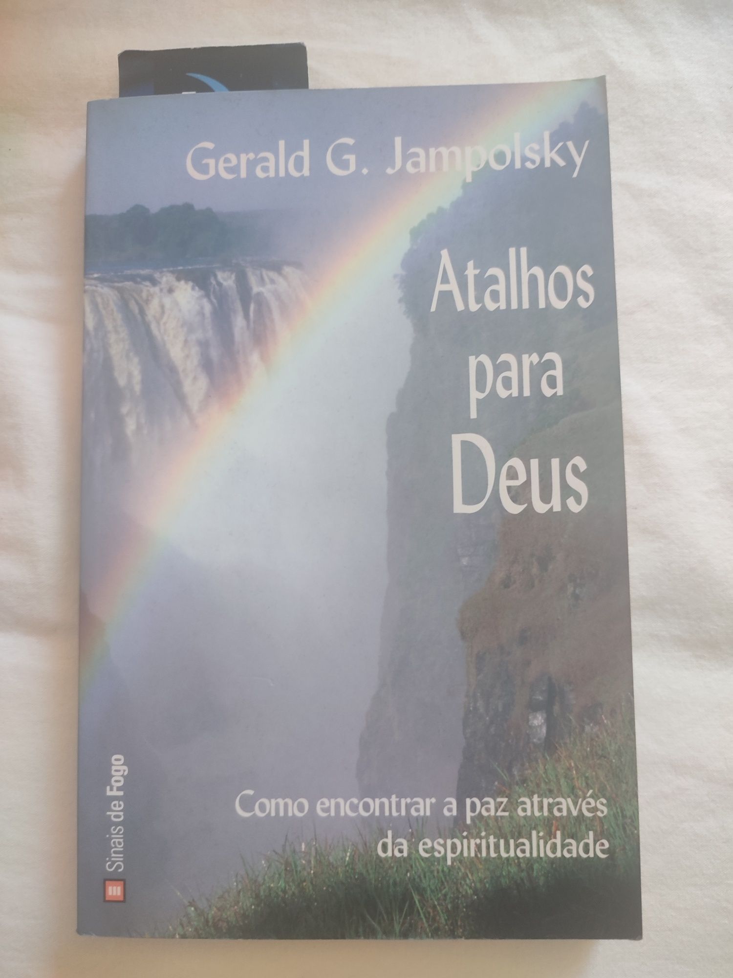 Atalhos para deus - Gérald G. Jampolsky