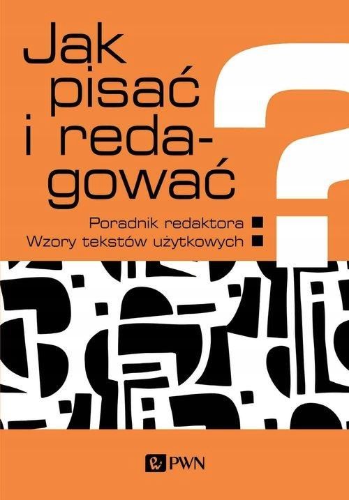 Jak Pisać I Redagować? 18154A00100Ks