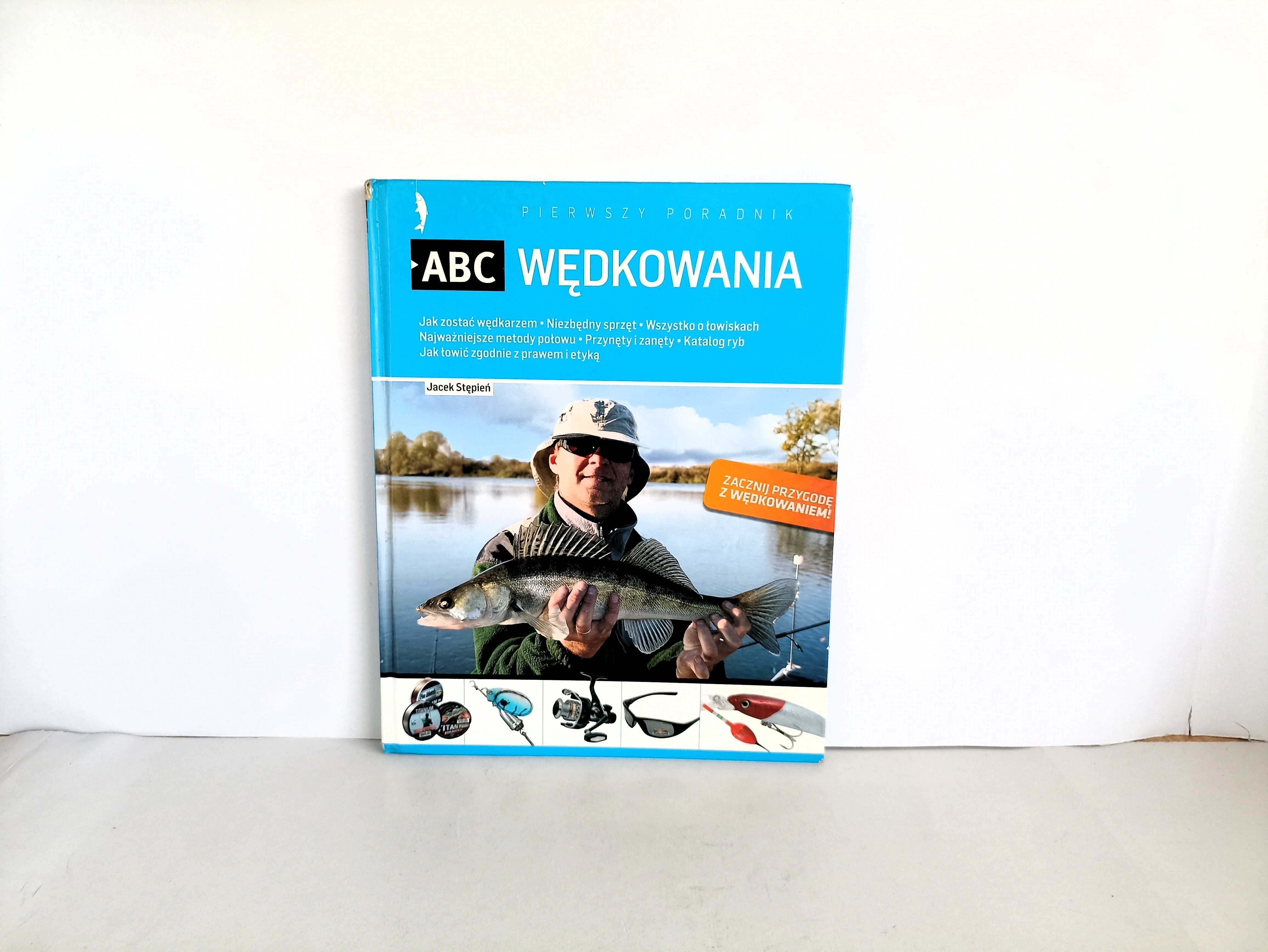 Jacek Stępień "ABC wędkowania" wyd. Multico 2010