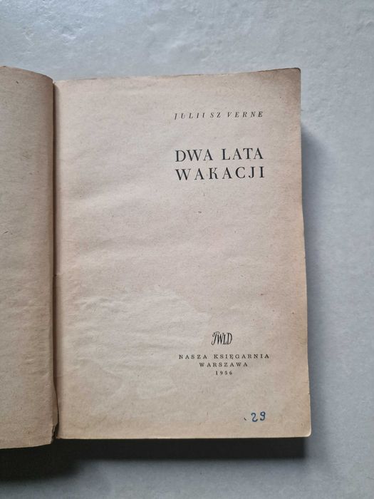 OKAZJA! Książka Dwa lata wakacji Juliusz Verne I wydanie 1956