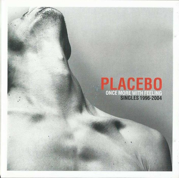 Placebo - Once More With Feeling (Singles 1996 / 2004)