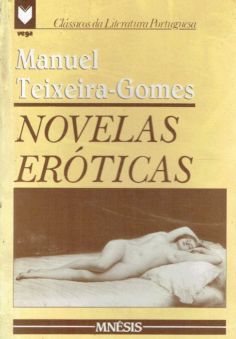 2394

Novelas Eróticas
de Manuel Teixeira Gomes