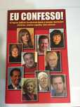 Eu Confesso! (Livro - 10 figuras públicas da TV)