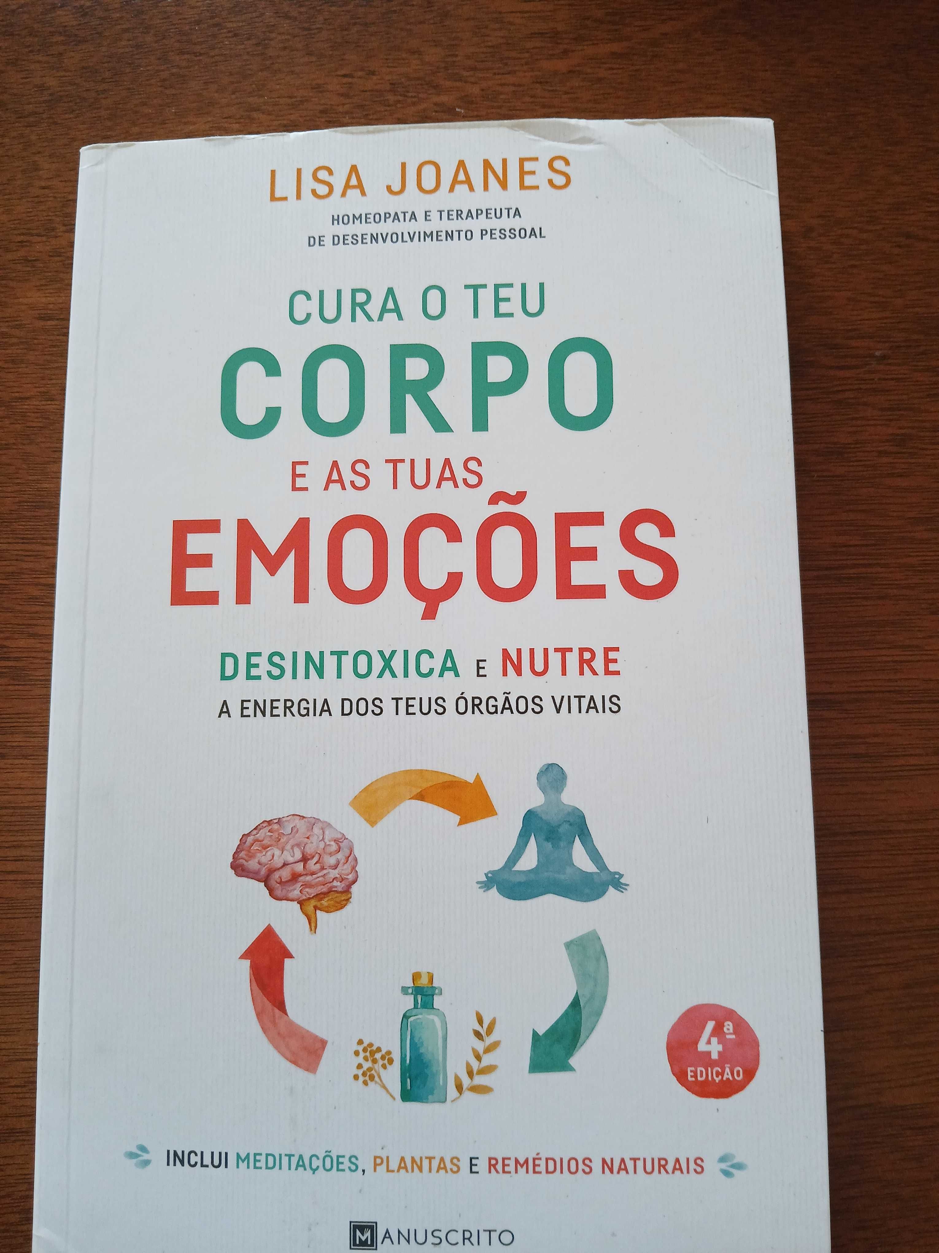 Livro Cura Seu Corpo E As Suas Emoções.