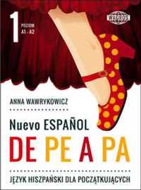 Nuevo Espanol de pe a pa 1 A1 - A2 WAGROS - Anna Wawrykowicz