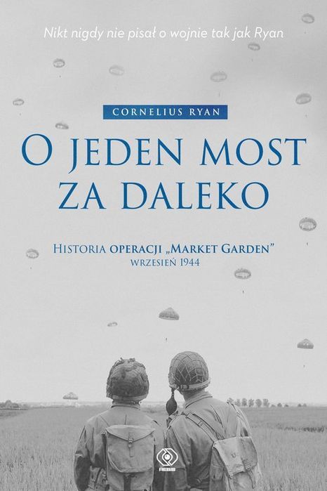 O Jeden Most Za Daleko Ryan Cornelius