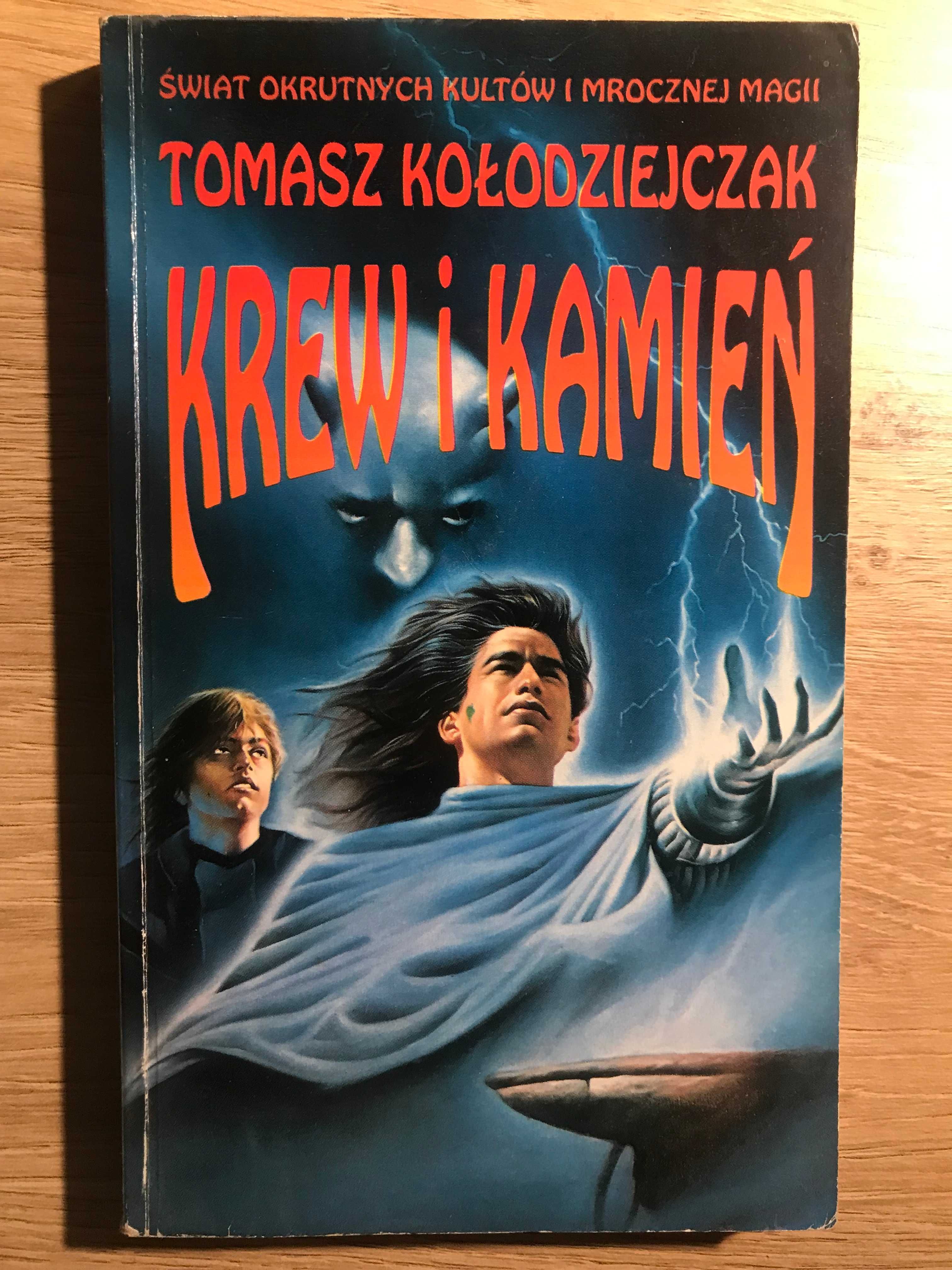 Krew i kamień Tomasz Kołodziejczak 1994 r.