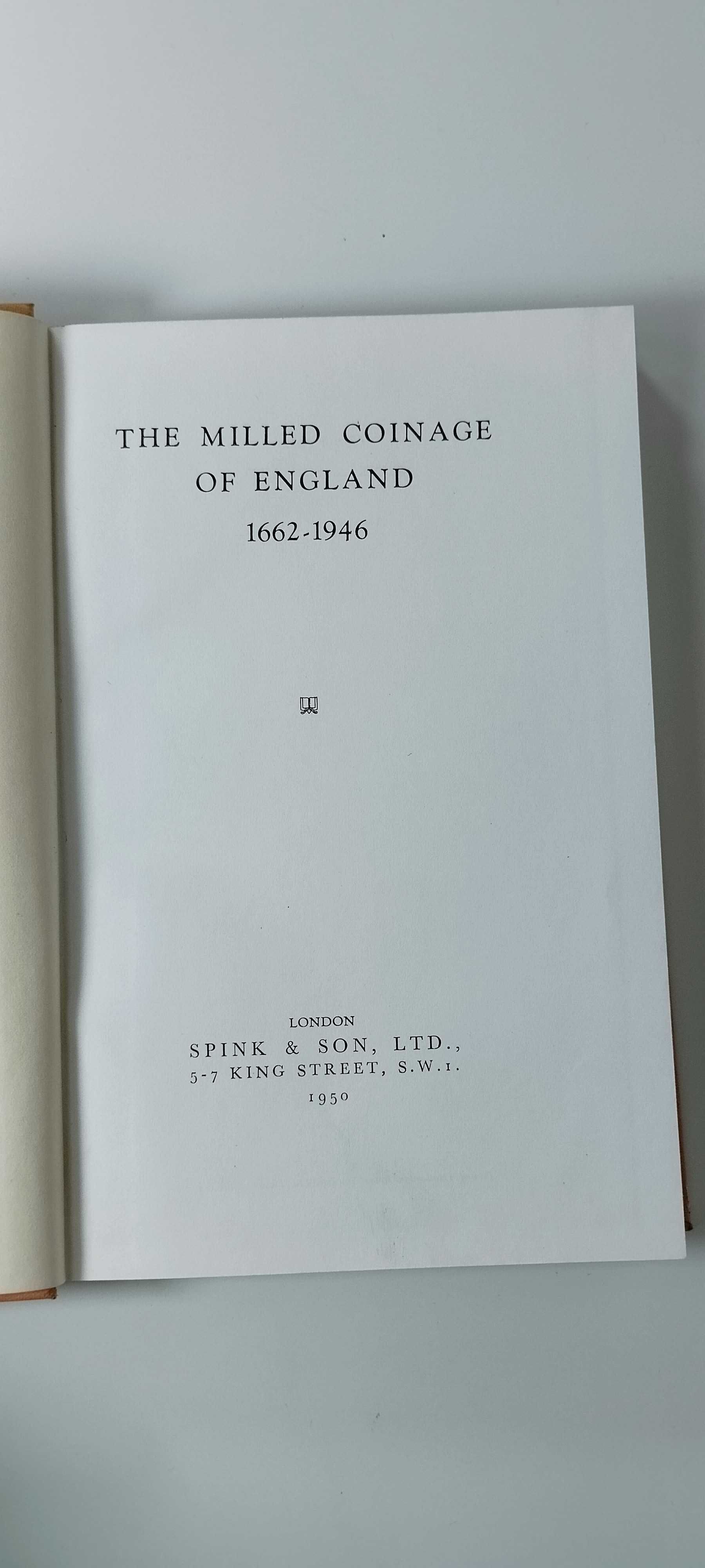 The Milled Coinage of England 1662 to 1946
