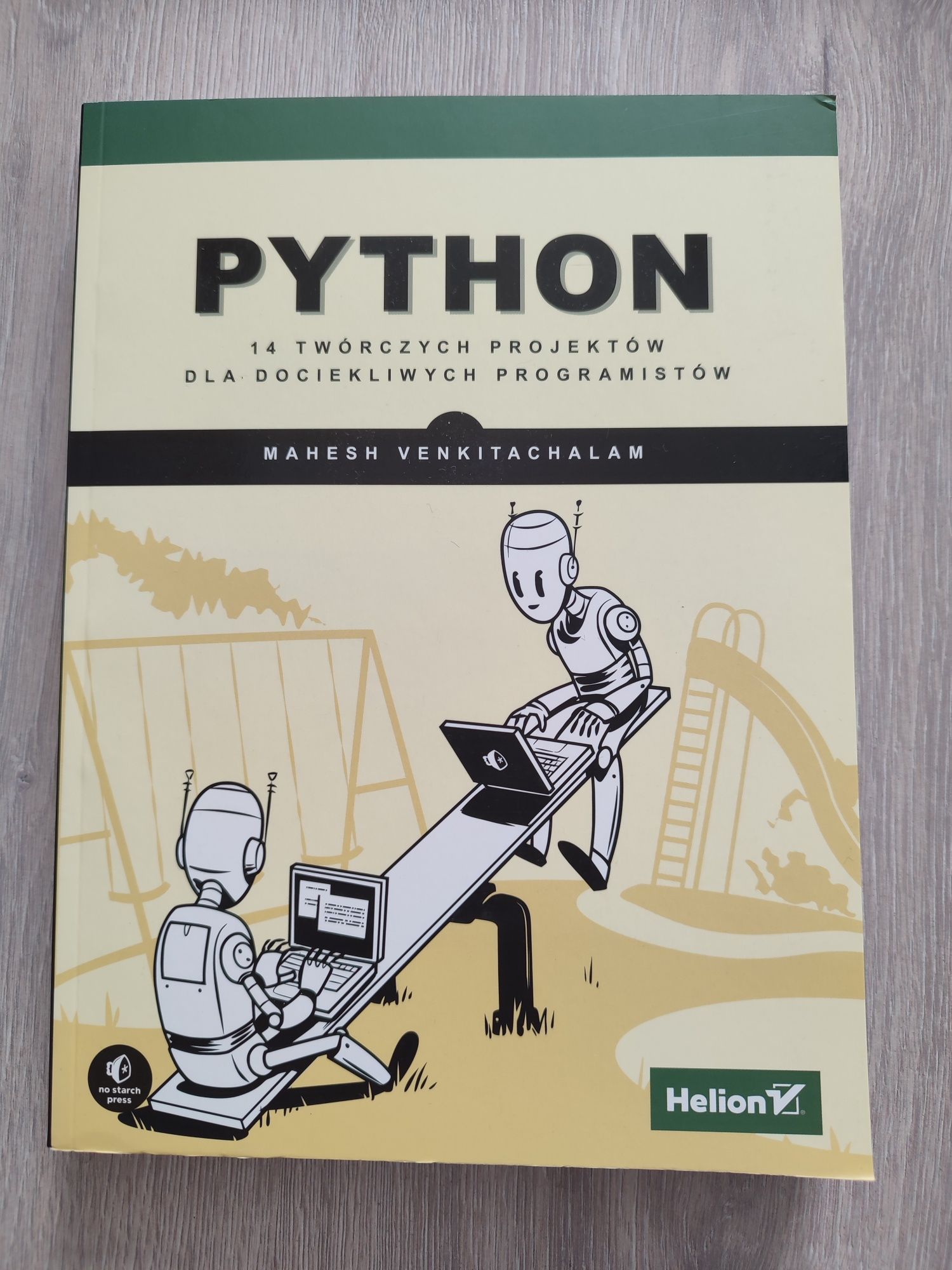 Python. 14 twórczych projektów dla dociekliwych programistów