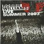 Robbie Williams - Live Summer 2003
