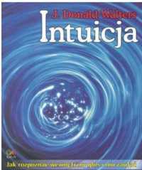 Intuicja J. Donald Walters