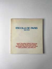 Escola de Paris 1956.1976 Fundação Calouste Gulbenkian 1979