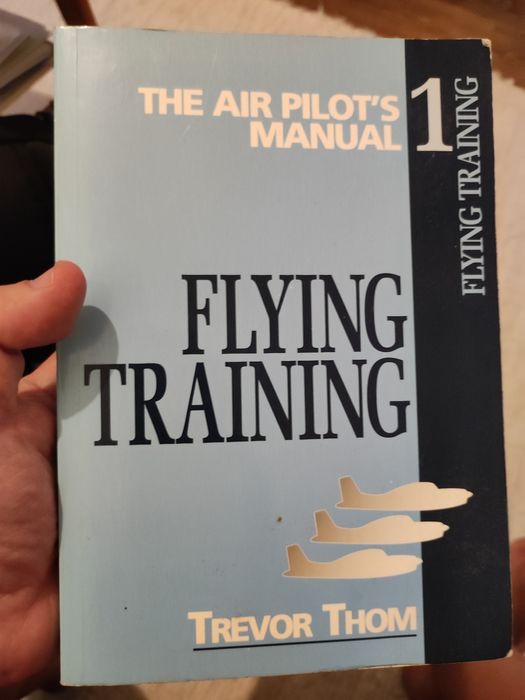 The Air Pilot's Manual - Flying Training - Trevor Thom
