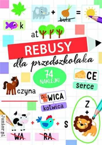 Rebusy dla przedszkolaka - praca zbiorowa