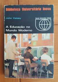 John Vaizey - A Educação no Mundo Moderno