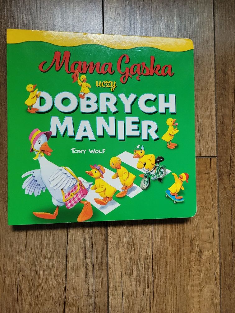 Mama gąska uczy dobrych manier, Tony Wolf, 2+