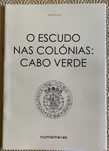 Numismatica - Caderno: O Escudo nas Colónias: Cabo Verde
