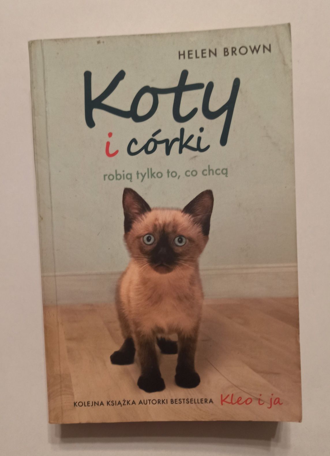 Koty i córki robią tylko to, co chcą