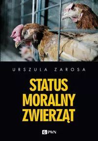 Status Moralny Zwierząt Wydawnictwo Naukowe Pwn