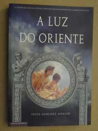 A Luz do Oriente de Jesús Sanchez Adalid