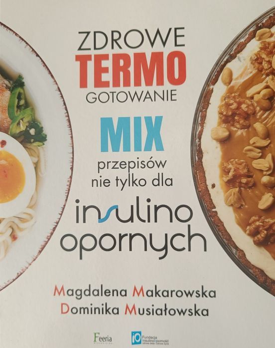 Zdrowe Termo gotowanie nie tylko dla insulinoopornych książka