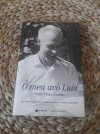 "O meu avô Luís" Sofia Pinto Coelho