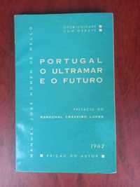 Livro Portugal O Ultramar e o futuro